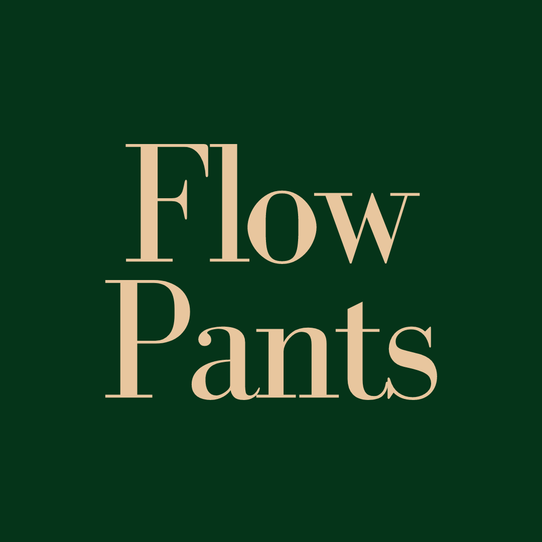 Flow Pants